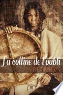 La colline de l'oubli