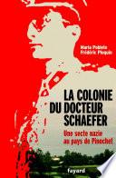 La Colonie du docteur Schaefer