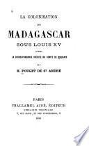 La colonisation de Madagascar sous Louis XV