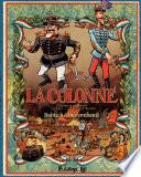 La colonne (Tome 1) - Un esprit blanc