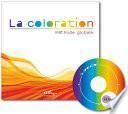 La coloration, méthode globale