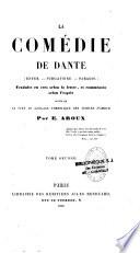 La comédie de Dante (Enfer. - Purgatoire. - Paradis.)