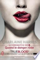 La communauté du Sud (Tome 1) - Quand le danger rôde