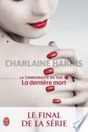 La communauté du Sud (Tome 13) - La dernière mort