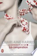 La communauté du Sud (Tome 7) - La conspiration
