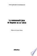 La communauté juive de Bayonne au XIXe siècle