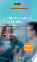 La communication dans le soin, 2e édition