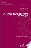 La communication de l'Etat en Afrique