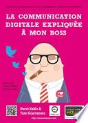 La communication digitale expliquée à mon boss