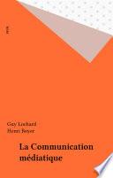 La Communication médiatique
