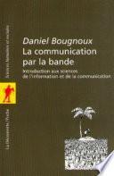 La communication par la bande