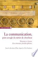 La communication, point aveugle du métier de chercheur