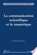 La communication scientifique et le numérique