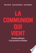La communion qui vient