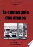 La compagnie des clones