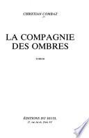 La compagnie des ombres