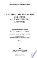 La Compagnie française des Indes au XVIIIème siècle (1719-1795)
