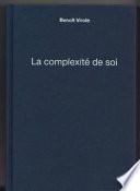 La complexité de soi