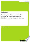 La conception de l’amour dans « Le Scrupule ou l’amour mécontent de lui-même » par Jean-François Marmontel
