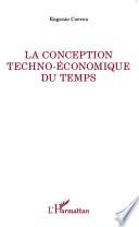La conception techno-économique du temps