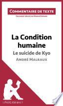 La Condition humaine d'André Malraux - Le suicide de Kyo