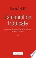 La Condition tropicale