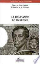 LA CONFIANCE EN QUESTION