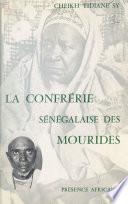 La confrérie sénégalaise des Mourides