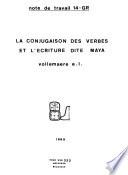La conjugaison des verbes et l'écriture dite maya