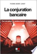 La conjuration bancaire