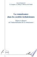 La connaissance dans les sociétés techniciennes