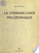 La connaissance philosophique