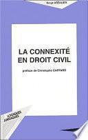 La connexité en droit civil