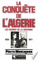 La conquête de l'Algérie