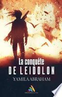 La conquête de Léidolon