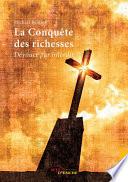 La Conquête des richesses