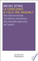 La conscience a-t-elle une origine ?