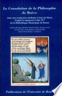 La Consolation de la Philosophie, dans une traduction attribuée à Jean de Meun d'après le manuscrit Leber 817 de la bibliothèque municpale de Rouen