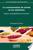 La consommation de viande et ses substituts