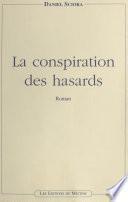 La conspiration des hasards