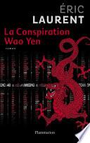 La conspiration Wao Yen