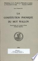 La constitution phonique du mot Wallon