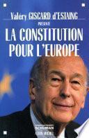 La Constitution pour l'Europe