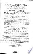 La Constitution Unigenitus Deferée A L'eglise Universelle Ou Recueil General Des Actes D'Appel Interjettés Au Futur Concile General De Cette Constitution Et Des Lettres Pastoralis Officii