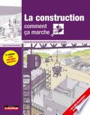 La construction comment ça marche?