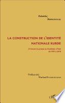 La construction de l'identité nationale kurde