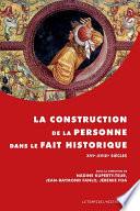 La construction de la personne dans le fait historique