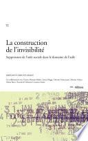 La construction de l’invisibilité
