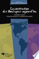La construction des Amériques aujourd'hui