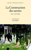 La Construction des savoirs
